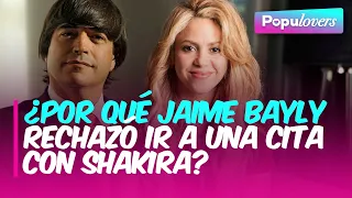 SHAKIRA: ¿Por qué JAIME BAYLY rechazó ir a una cita con la cantante colombiana?