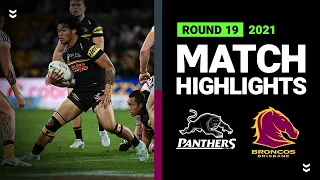 Panthers v Broncos Match Highlights | Round 19, 2021 | Telstra Premiership | NRL