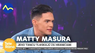 Matty Masura - jeho tancu tlieskajú aj vo svete | Teleráno