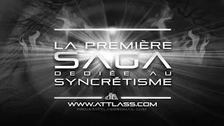 Attlass [At.T2] SYNCRETISME - teaser