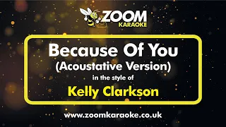 Acoustative Piano Karaoke - Because Of You - Kelly Clarkson (Lower Female Key -2)