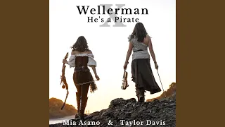 Wellerman x He's a Pirate