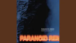 Paranoid Remix (Feat. CHANGMO & Paul Blanco)