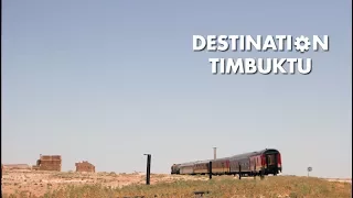 Chris Tarrant: Extreme Railway Journeys "Destination Timbuktu"