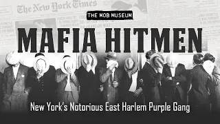 Mafia Hitmen: New York’s Notorious East Harlem Purple Gang