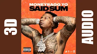 Moneybagg Yo Feat. City Girls & DaBaby - Said Sum (Remix) [3D AUDIO]