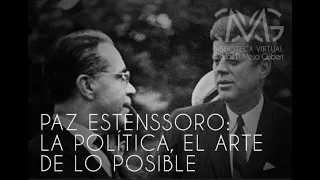 10. Paz Estenssoro: La Política el Arte de lo Posible