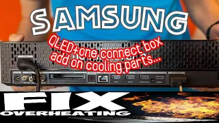 Samsung Qled smart tv one connect box heating problem -youtube