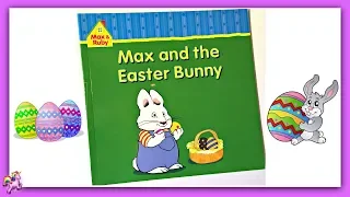 MAX & RUBY "MAX AND THE EASTER BUNNY" - Read Aloud - Storybook for kids, children