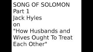 Marriage and The Song of Solomon 1