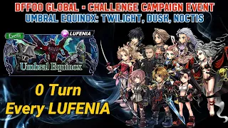 〈DFFOO GL〉0 Turn on Every Umbral Equinox LUFENIA • Challenge Campaign Event