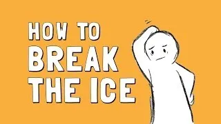 Wellcast: How to Break the Ice