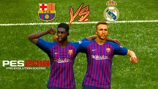 PES 2019 Realistic | Barcelona vs Real Madrid - El Clasico Without Messi & Ronaldo | Fujimarupes