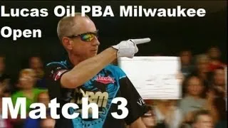 2013 Lucas Oil PBA Milwaukee Open Match 3 Semi Final