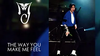 THE WAY YOU MAKE ME FEEL - MILLENNIUM: LIVE AT WEMBLEY 1999 - FANMADE - MICHAEL JACKSON