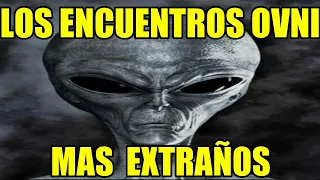 Ovnis 2023 Los Ovnis mas Extraños - Encuentros Alucinantes - Casos Extraños