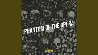 Phantom of the Opera