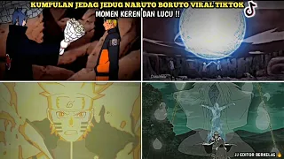 KUMPULAN JEDAG JEDUG NARUTO BORUTO VIRAL TIKTOK 🔥|| part 12