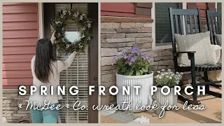 Spring Front Porch Styling | & McGee & Co. wreath look for less diy