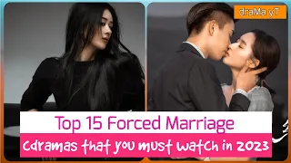 Top 15 Chinese Dramas About Forced Marriage! draMa yT