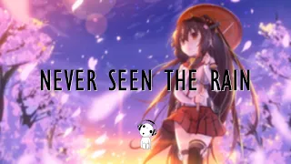 Nightcore - Never Seen The Rain