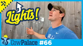 WE HAVE LIGHTS! + A LOT of Other NEW Equipment! | Building our Cow Palace - Ep66