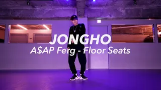 l A$AP Ferg - Floor Seats l JongHo l Choreography l Class l PlayTheUrban