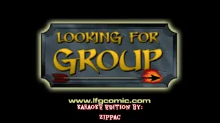 Looking For Group - Slaughter Your World (Karaoke)