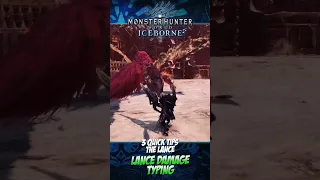 THE LANCE : 3 QUICK TIPS : MONSTER HUNTER WORLD ICEBORNE #shorts #fyp