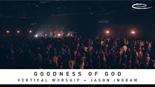 JASON INGRAM - Goodness of God feat. Vertical Worship: Lyric Video