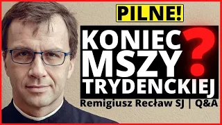 Koniec mszy trydenckich? 💥 Remigiusz Recław Q&A | List apostolski Franciszka "Traditionis Custodes"