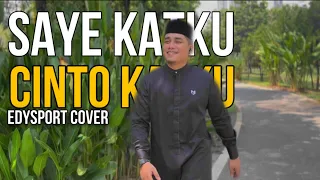 SAYE KATKU CINTO KATKU- Edysport Cover