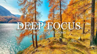 Focus Music for Work and Studying - 4 Hours of Ambient Study Music to Concentrate