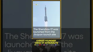 China's youngest crew of astronauts heads to the space station | WION Shorts