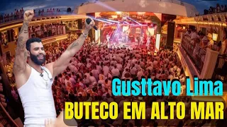 Buteco Gusttavo lima em alto mar - bastidores e show