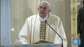 Papa Francesco, omelia a Santa Marta del 4 maggio 2020