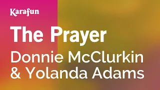 The Prayer - Donnie McClurkin & Yolanda Adams | Karaoke Version | KaraFun