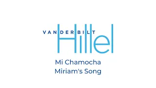 Mi Chamocha, Miriam's Song