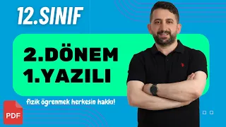 12.Sınıf fizik 2.Dönem 1.yazılı Soruları | Tüm Senaryolarla Prova Yazılı | 12.Sınıf Fizik 2024