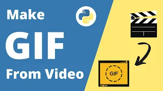 Make GIF from Video using Python | Only 3 Lines of Code