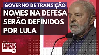 Nomes da transição na Defesa serão definidos por Lula