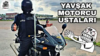 YAVŞAK MOTORCULAR & ALLAH KORKUSU KALMAMIŞ & SIRF BUNLAR YÜZÜNDEN BÜYÜK MOTORA BİNMEK İSTEMİYORUM