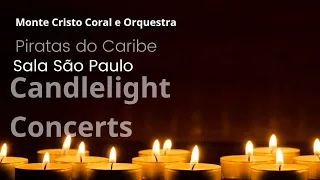 Piratas do Caribe | Sala São Paulo | Candlelight Concerts | Monte Cristo Coral e Orquestra