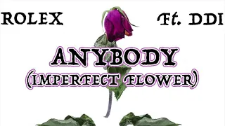 Rolex feat. DDI- Imperfect Flower (Ro-mix)