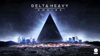 Delta Heavy - Empire