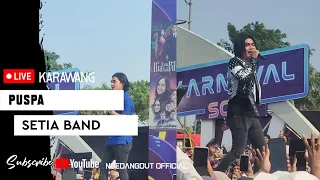 PUSPA, CARI PACAR LAGI, ASMARA - SETIA BAND | LIVE KARNAVAL SCTV KARAWANG