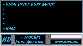 Final Drive Fury Music - Hard