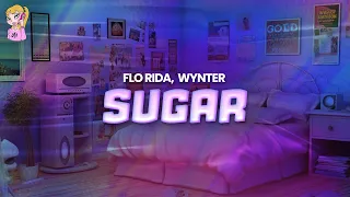 Flo Rida feat. Wynter - Sugar // Lyrics