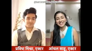 Anvisht Interview 💕💕 Cute moment of Pravisht Mishra and Anchal Sahu ( andita of Barrister babu )