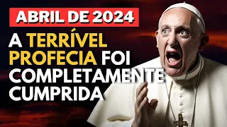 12 MINUTOS ATRÁS EM 2024 - A TERRÍVEL  PROFECIA DE MALÁQUIAS PARA A HUMANIDADE E O PAPA FRANCISCO